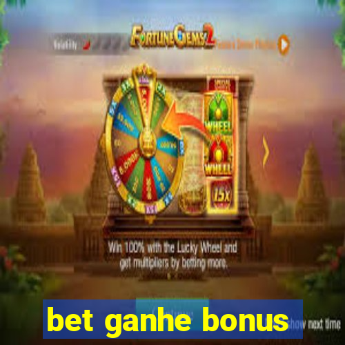 bet ganhe bonus