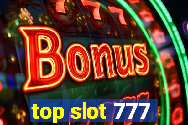 top slot 777