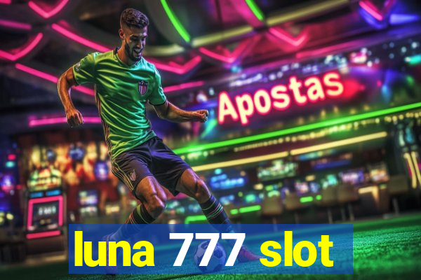 luna 777 slot