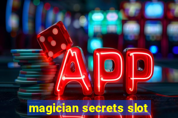 magician secrets slot