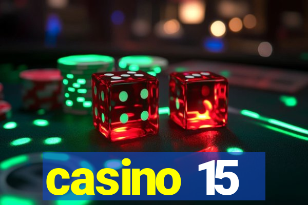 casino 15