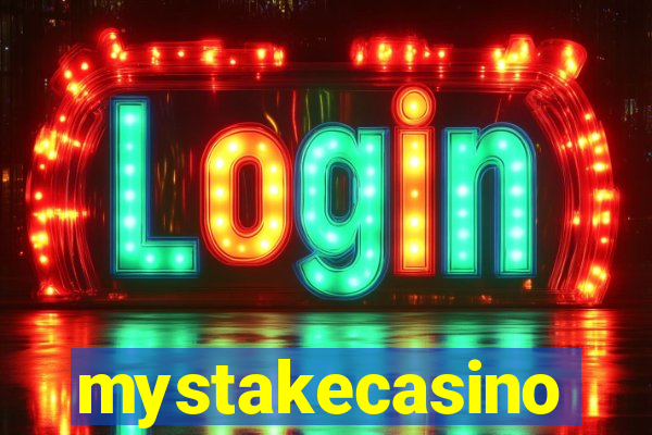 mystakecasino