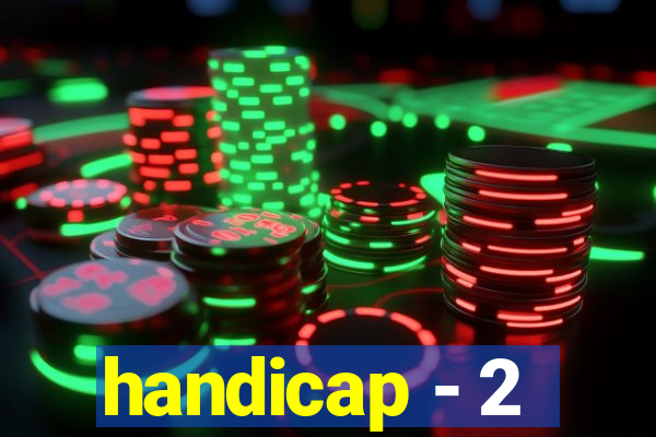 handicap - 2