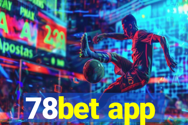 78bet app