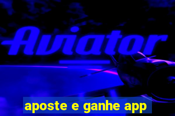 aposte e ganhe app