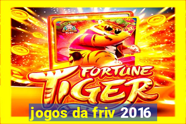 jogos da friv 2016