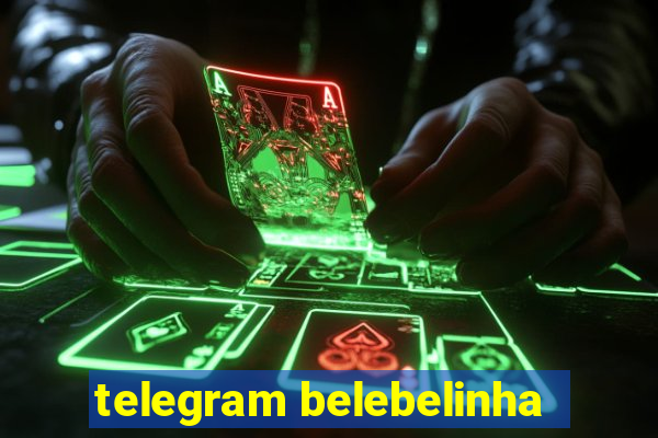 telegram belebelinha