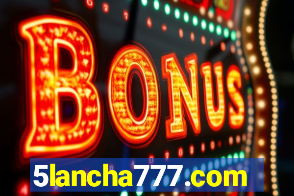 5lancha777.com