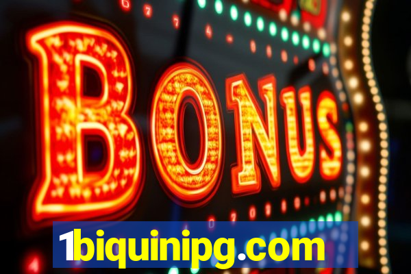 1biquinipg.com