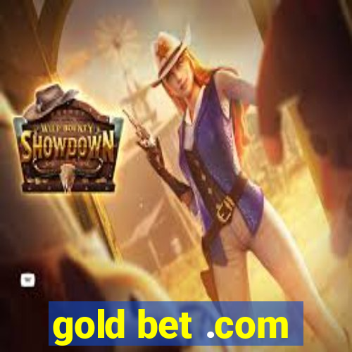 gold bet .com