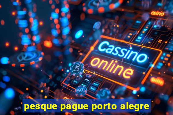 pesque pague porto alegre