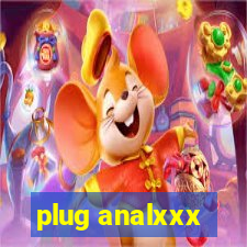 plug analxxx