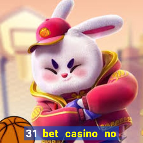 31 bet casino no deposit bonus