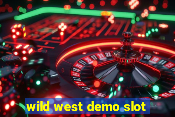 wild west demo slot