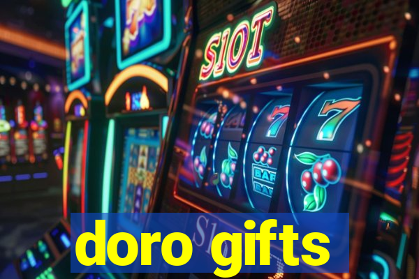 doro gifts