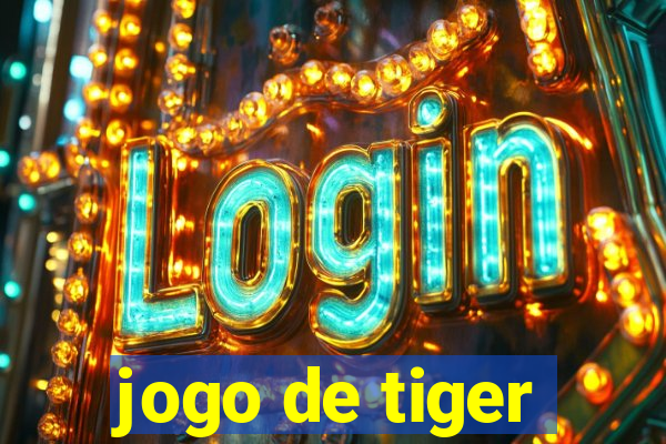 jogo de tiger