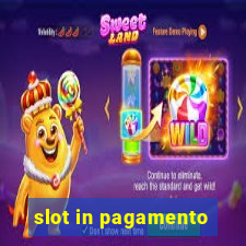 slot in pagamento