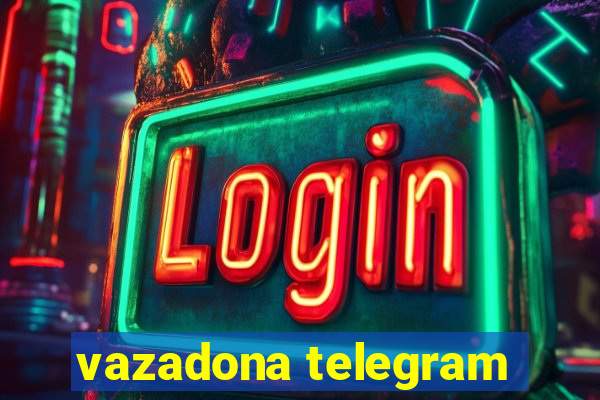 vazadona telegram