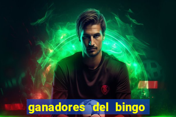 ganadores del bingo de la liga