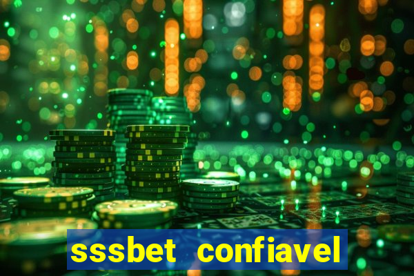 sssbet  confiavel