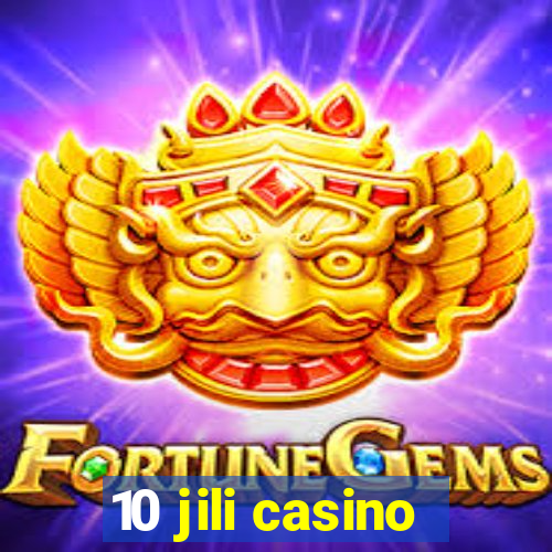 10 jili casino