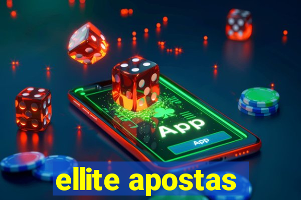 ellite apostas