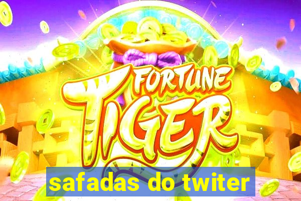 safadas do twiter