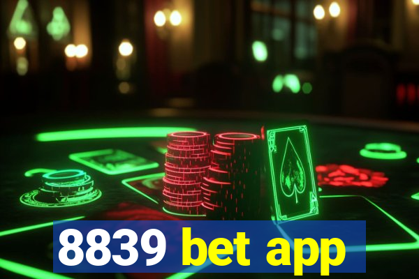 8839 bet app