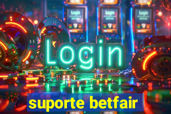 suporte betfair