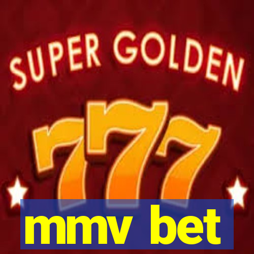 mmv bet