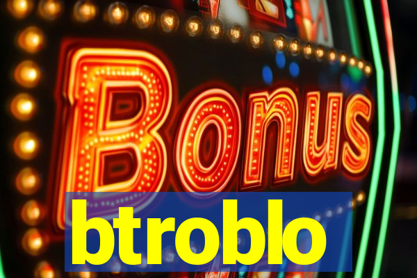 btroblo