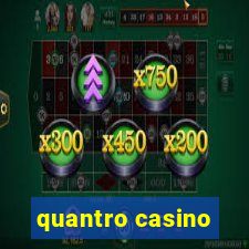 quantro casino