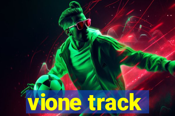 vione track