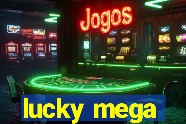 lucky mega