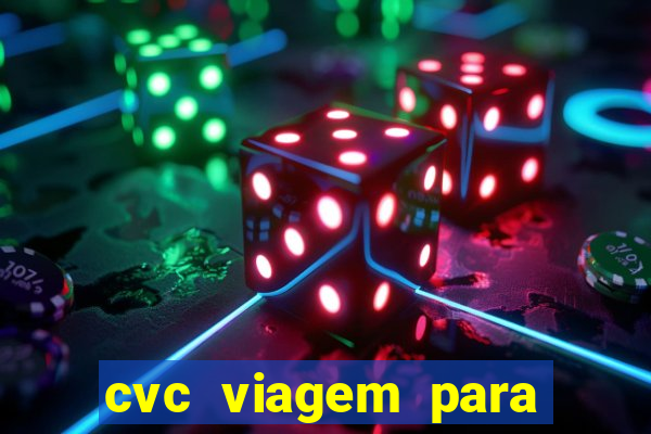 cvc viagem para porto seguro