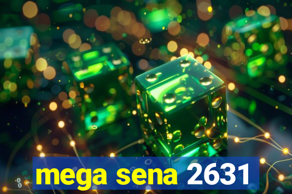 mega sena 2631