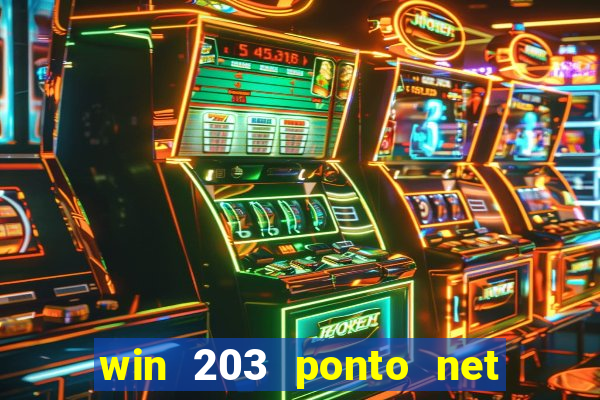 win 203 ponto net jogo download