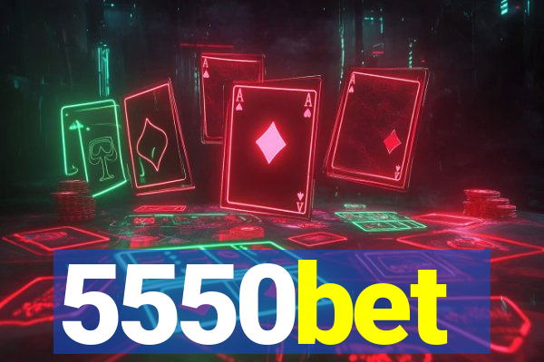 5550bet