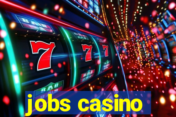 jobs casino