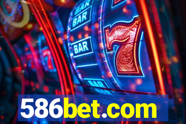 586bet.com