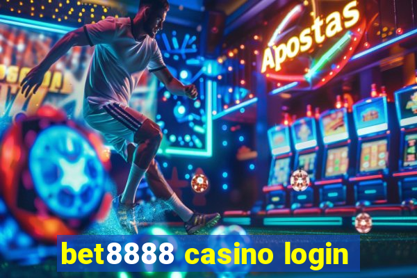 bet8888 casino login