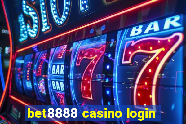 bet8888 casino login