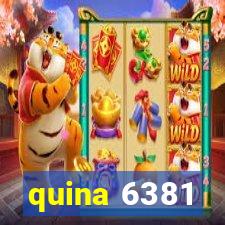 quina 6381