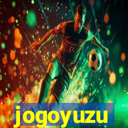 jogoyuzu