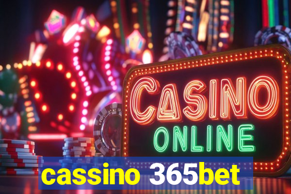 cassino 365bet