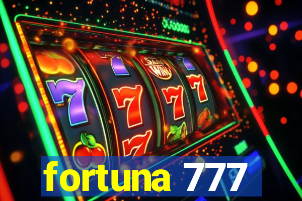 fortuna 777