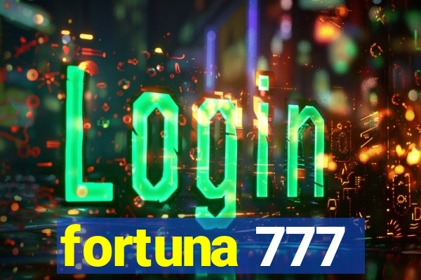 fortuna 777