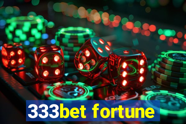 333bet fortune