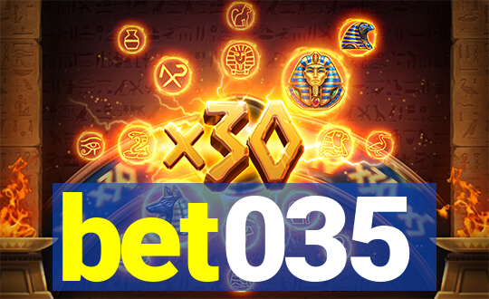 bet035