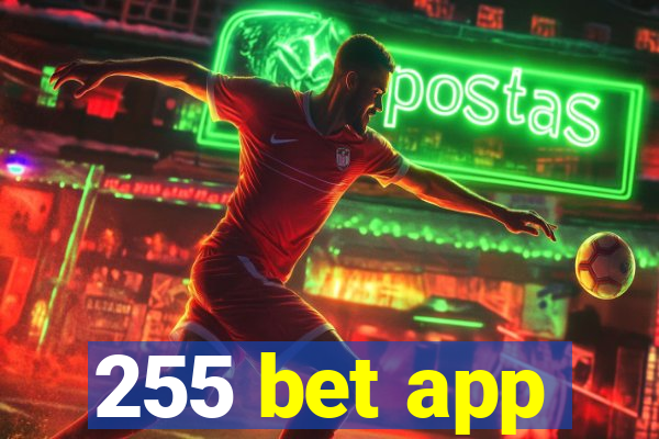 255 bet app